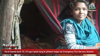 Ha ki shi kamra 10, 15 ngut ïasah lang ki phetwir hajan ka Emergency Fire Service, Ïewduh