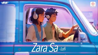Zara Sa Lofi Video Jannat Emraan Hashmi Sonal Kk Pritam Sayeed Quadri Ksw