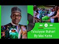 Ta Aziyyar Baba Buhari Ta Aziyyar Baba Buhari