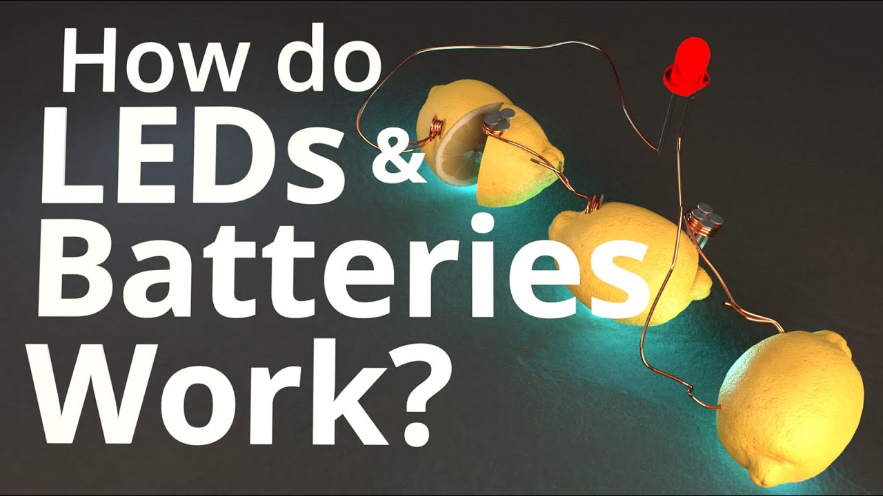 How do LEDs & Batteries Work?