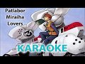 【カラオケ】未来派Lovers 機動警察パトレイバー OP 笠原弘子 Patlabor Intro Miraiha Lovers Karaoke by Hiroko Kasahara
