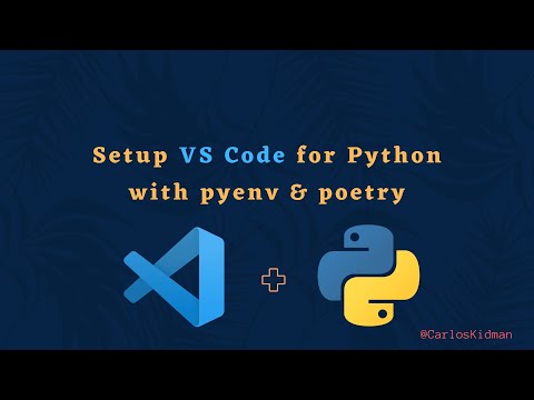 Setup VS Code for Python with Pyenv and Poetry