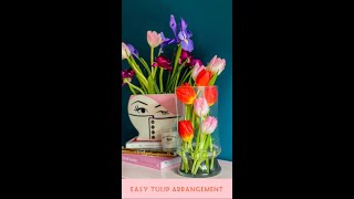 Easy Tulip Arrangement Tutorial