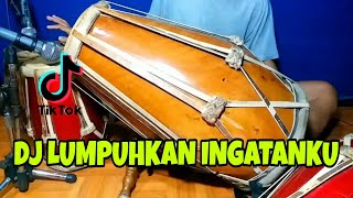 DJ LUMPUHKAN INGATANKU Koplo Viral Tiktok COVER Kendang Rampak!!!