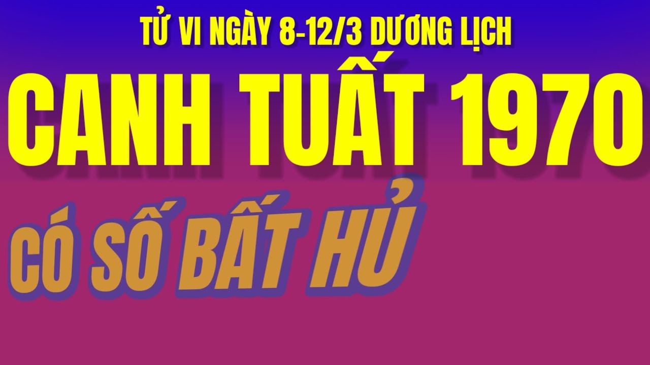 Canh Tuất 1970 Biết Đâu Cải Vận! Lửa Thiêng Rèn Vàng, 8-12/3 Dương Quý Nhân Trải Thảm Đón Lộc Vua!