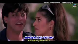 Mohabbat Ho Gayi Hai - Baadshah (1999) Lirik Terjemahan Indonesia