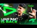 LIVE ON 💚 LOUD BAK IS BACK 💚 BAK AO VIVO 💚 MAS CADE A NOISE?