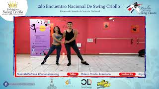 Bolero Criollo Avanzado con Joyner Rojas - II Encuentro Nacional de Swing Criollo 2020