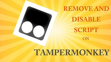 How to Remove/Disable Tampermonkey