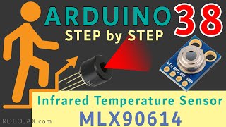 Lesson 38: Using MLX90614 Infrared Contactless Temperature Sensor | Arduino Step By Step Course screenshot 3