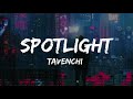 Tavenchi - Spotlight (1 Hour Version) By Sound Beast