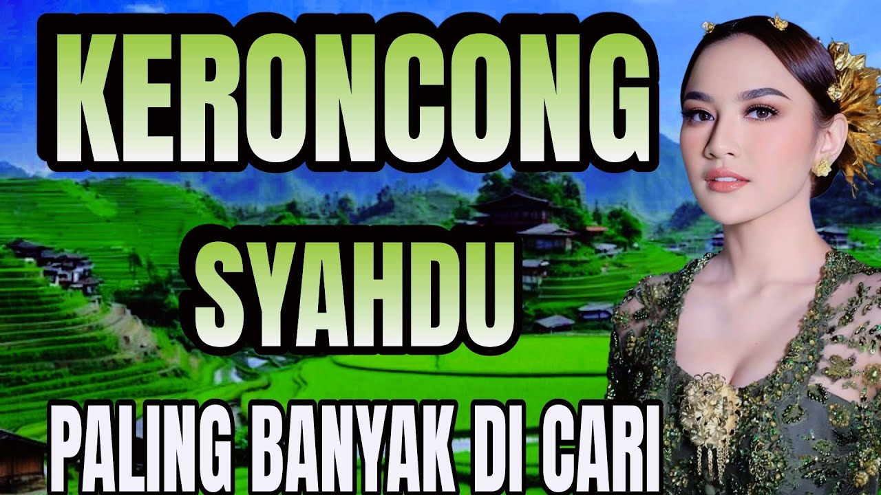 KERONCONG SYAHDU PALING BANYAK DI CARI