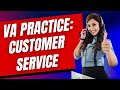 Practice task customer service  free training for virtual assistants