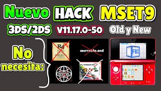 Nuevo Hack para Nintendo 3DS/2DS v11.17 por metodo MSET9 [OLD Y NEW]