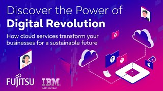 Cloud services transform your businesses for a sustainable future - The power of digital revolution