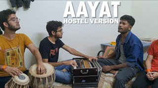 hostel boy singing Aayat song I NIT Bhopal