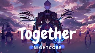 Together Nightcore Lyrics