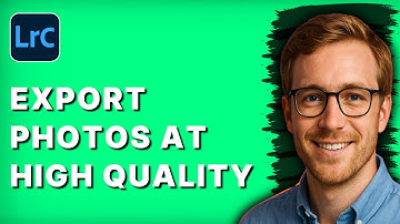 How to Export Photos at High Quality in Lightroom Classic [2025 Guide]
