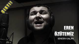 EREN ÖZÜTEMİZ 2019 - SENDEN KALAN Resimi