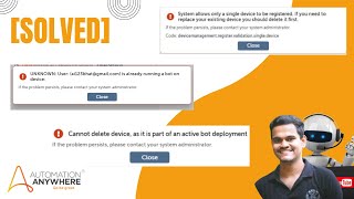 Cannot delete device as it is part of active bot deployment in A360 | Already Running Bot on Device screenshot 4