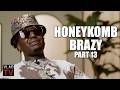 HoneyKomb Brazy on Finesse2Tymes Beef (Part 13)