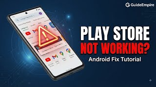 How to Fix Google Play Store Not Working on Android