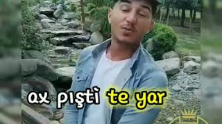 İsmet jiyan ax pışti te yar (lycris video)2020new video Resimi