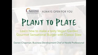 Nestle Professional S Plant To Plate Tutorials Garden Gourmet Sensational Burger With Classic Slaw Youtube