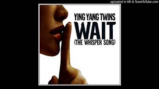 Ying_Yang_Twins_-_Wait (The Whisper Song) (Instrumental)