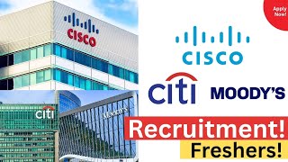 Top Mnc Hiring Freshers Cisco, Citi, Moodys Off Campus Drive