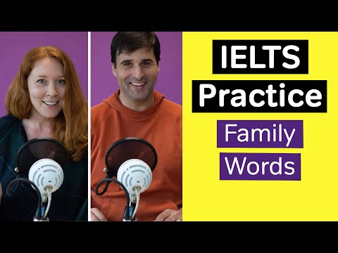 IELTS Practice: FAMILY vocabulary | Podcast Video