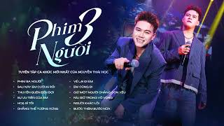 Download Lagu Phim Ba Người, Sau Này Em Cưới Ai Rồi,... | TUYỂN TẬP NGUYỄN THÁI HỌC | Những Bài Hát Hay Nhất 2025 MP3 Download Lagu Phim Ba Người, Sau Này Em Cưới Ai Rồi,... | TUYỂN TẬP NGUYỄN THÁI HỌC | Những Bài Hát Hay Nhất 2025 MP3