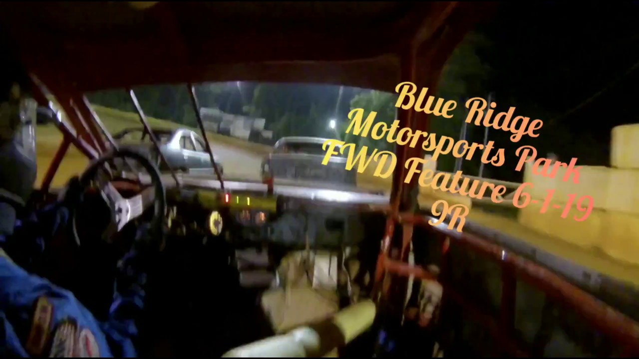 Blue Ridge Motorsports Park FWD Feature 6-1-19 (9R) - YouTube