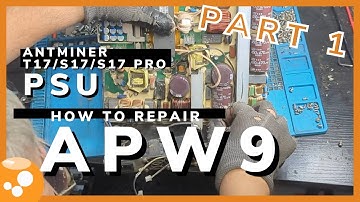 Bitmain Power Supply Repair - Part 1: How to Diagnose Issues on an APW9 PSU for Antminer