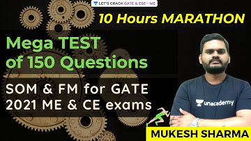 Mega TEST of 150 Questions for GATE 2021 | SOM & FM for ME & CE | Mukesh Sharma