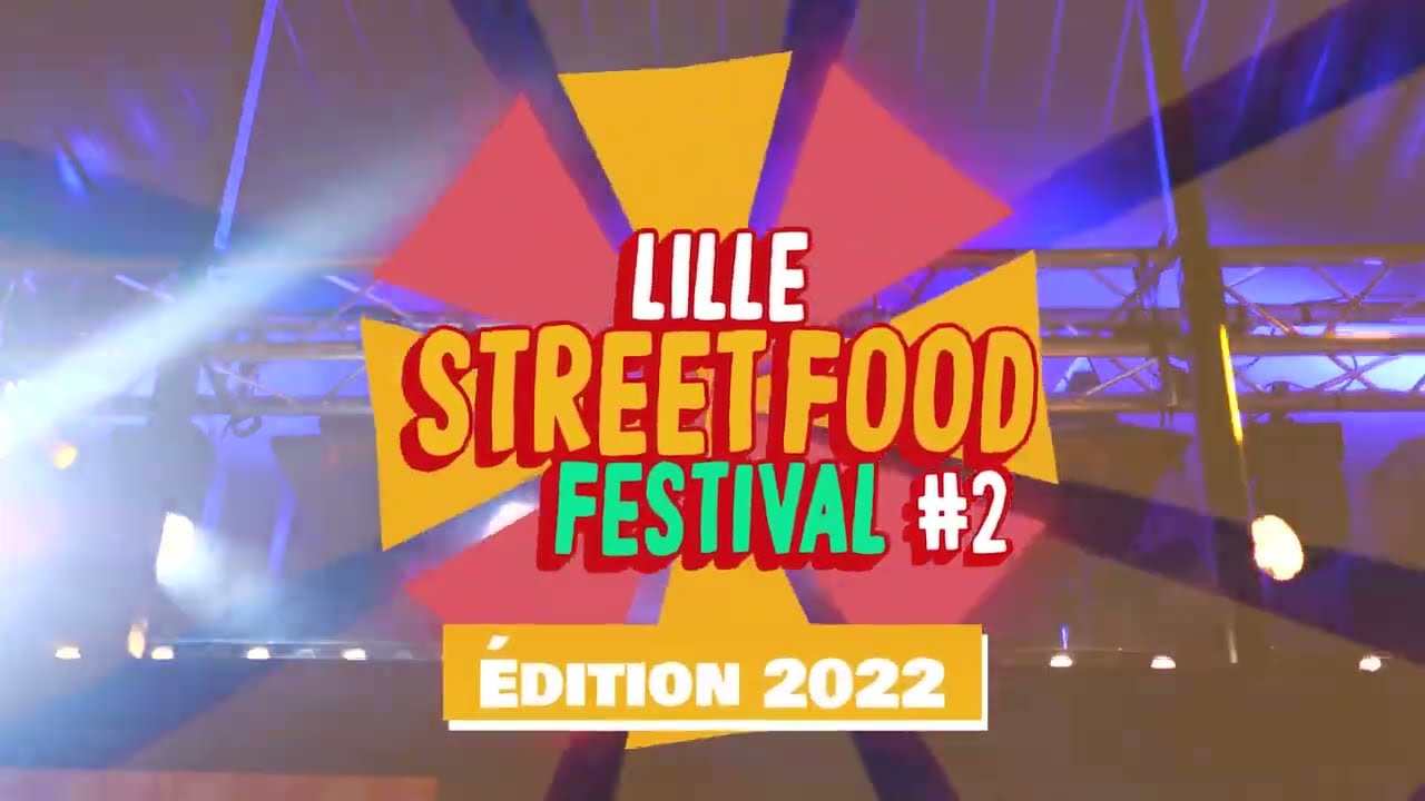Lille Street Food Festival 2022 (Best Of)