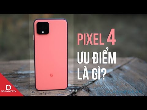Pixel 4 - Chiếc điện thoại nhiều tính năng bậc nhất năm 2019