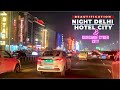 Delhi hotels  from mahipalpur to cyber city delhis  gurgaon stunning nighttime skyline