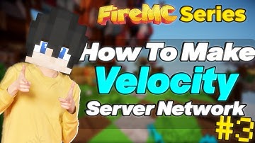 How To Make a Velocity Server | Velocity Setup | FireMC New Server Series #3