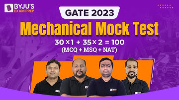 GATE 2023 | Mechanical Engineering (ME) Free Mock Test | BYJU