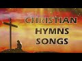 BEST OLD HYMNS SONGS 2021 🎶 TOP 100 MORNING PRAISE AND WORSHIP SONGS 🎶 PRAISE & WORSHIP SONGS