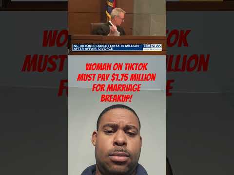 TikTok Creator Must Pay 1 75 Million For Marriage Breakup Is It Her Fault Wow Tiktok Shorts 