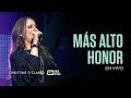 Christine D'Clario | Mas Alto Honor | En Vivo