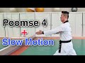 بومسي ٤ مع عرض بطيء Poomse 4 With Slow Motion 태극4장 