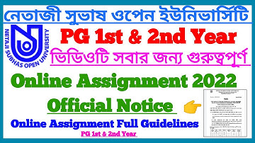 NSOU PG 2022 Online Assignment Official Notice || PG Online Assignment Full Guidelines || NSOU