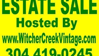 Witcher Creek Vintage Estate Sale! Oct 2-4 On Monroe Ave. St. Albans!
