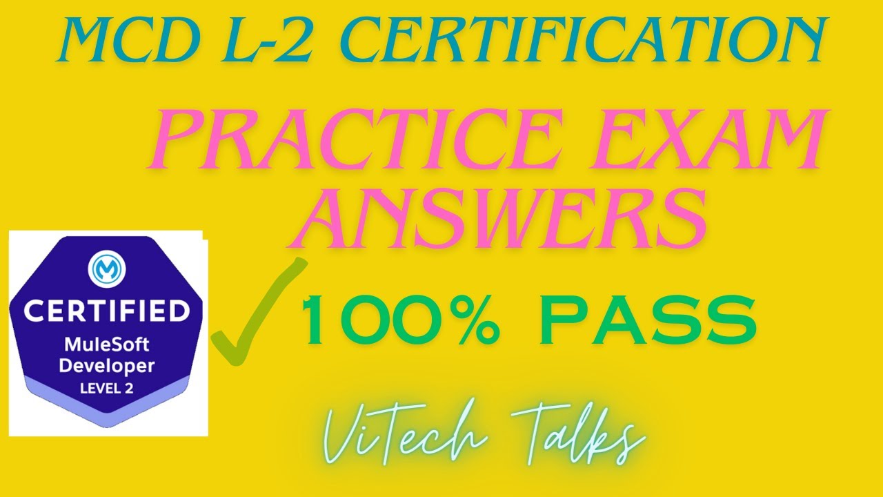 MuleSoft Certified Developer Level 2 Practice Test | 