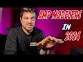 Lets discuss amp modelers in 2024