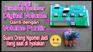 Cara menambah volume potensio di Ampli bluetooth reciever || TERBARU