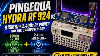 PINGEQUA Hydra RF 924 V2: 915MHz + 2.4GHz RF Power for the Cardputer ADV